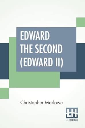 Buy Edward The Second (Edward II) Book Online at Low Prices in India ...