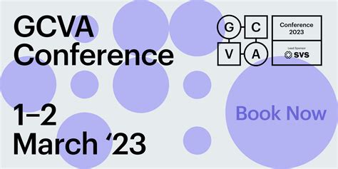 GCVA Global Conference 2023, Hilton London Bankside, 1 March to 2 March ...