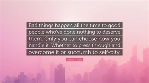 Bad Things Happen To Good People Quotes