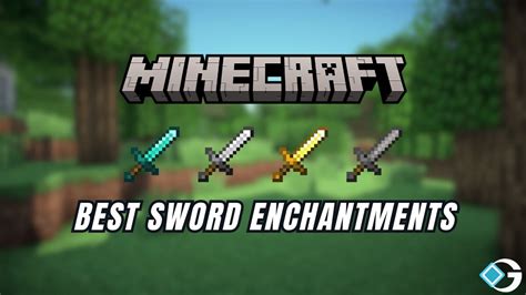 Minecraft: Best Sword Enchantments in 2024 - GameRiv