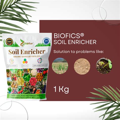 Biofics® Soil Enricher – Biofics Private Limited