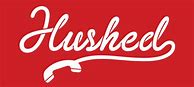 Image result for hushed