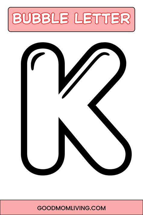 Free Bubble Letter K Printable for Kids' Crafts - Good Mom Living