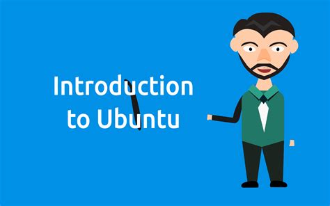 Introduction to Ubuntu – techPiezo