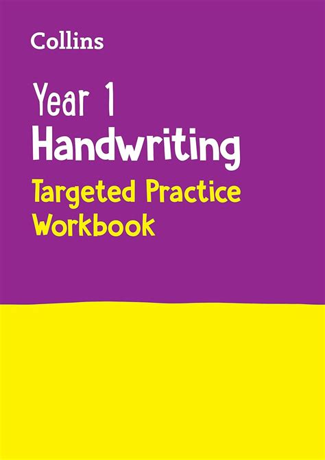 Year 1 Handwriting Targeted Practice Workbook: Ideal for use at home ...