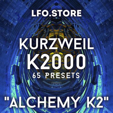 Kurzweil K2000 "Alchemy K2" Soundbank 65 Presets - Inspire Uplift