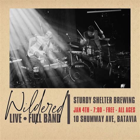 Wildered Full Band @ Sturdy Shelter Brewing - FREE show!, Sturdy ...