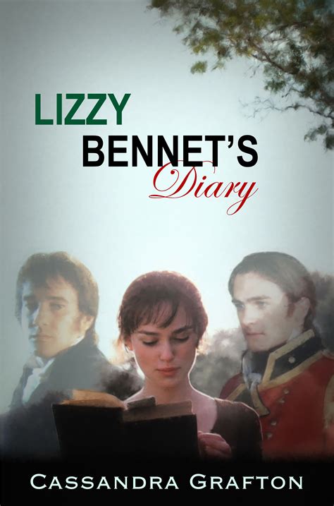 Lizzy Bennet's Diary: Chapter One - by Cassandra Grafton - Jane Austen ...