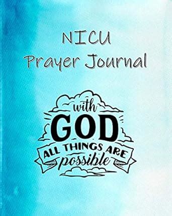 Buy NICU Prayer Journal: 60 days of Guided Prompts and Scriptures With ...