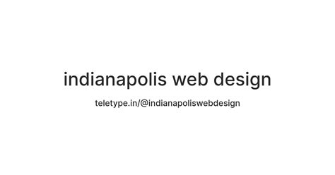 indianapolis web design — Teletype
