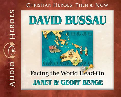David Bussau: Facing the World Head-on (Christian Heroes: Then & Now ...
