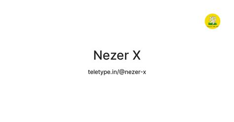 Nezer X — Teletype