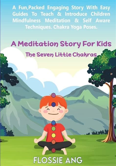 A Meditation Story For Kids The Seven Little Chakras Guided ...
