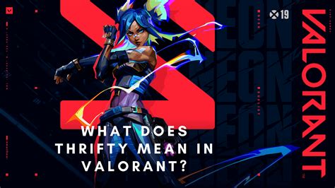 What does Thrifty Mean in Valorant? | FPS Champion