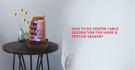 How To Do Center Table Decoration For Home & Festive Season? – eCraftIndia