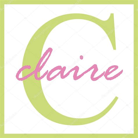Claire A Girl's Name at Lisa Rubino blog