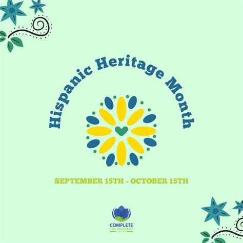 Happy Hispanic Heritage Month! - Complete Care Management