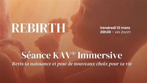 ? Séance KAV® Immersive - REBIRTH, Online event, Toulouse, France, 13 ...