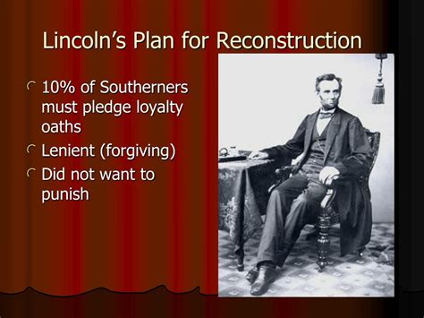 Lincoln's Plan For Reconstruction
