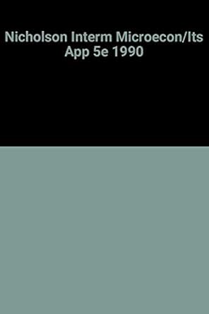 Buy Nicholson Interm Microecon/Its App 5e 1990 Book Online at Low ...