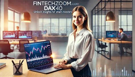 Fintechzoom.com DAX40 Today - Macca Blog