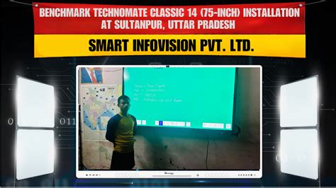 Benchmark Technomate Classic 14 (75-inch) Installation at Sultanpur, U ...
