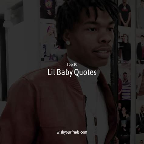 Best Quotes Lil Baby at Evelyn Council blog