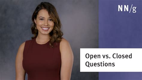 Open vs. Closed Questions in User Research (Video) - NN/G