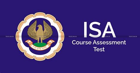 ICAI notifies ISA Course Assessment Test to be held on 8th July 2023 ...