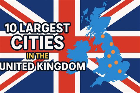 Top 10 Largest Cities in the United Kingdom - NetValuator