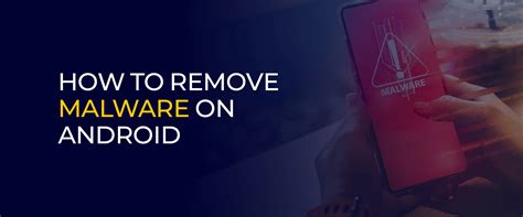 Image result for How to Remove Android Malware