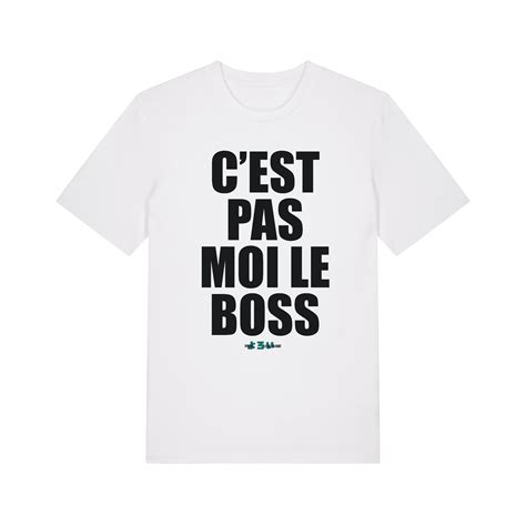 T-shirt C'est pas moi le boss – Orelsan Merch - Store officiel