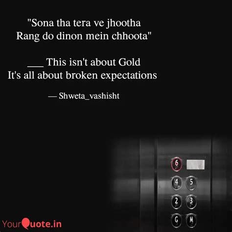 "Sona tha tera ve jhootha... | Quotes & Writings by Shweta Vashisht ...