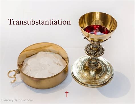 Transubstantiation - Fiercely Catholic
