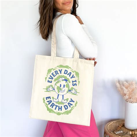 Earth Day Tote Bag, Every Day is Earth Day Tote Bag, Reusable Bag ...