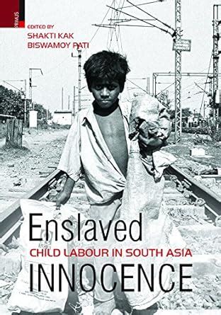 Buy ENSLAVED INNOCENCE: CHILD LABOUR IN SOUTH ASIA Book Online at Low ...