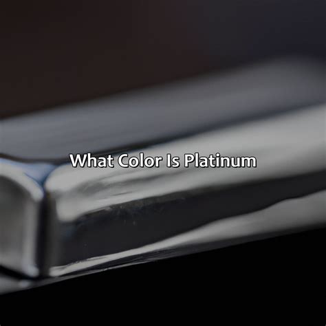 What Color Is Platinum Metal at Jean Caldwell blog
