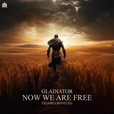 Stream Gladiator - Now We Are Free (Tigaiko Bootleg) by TIGAIKO | Listen online for free on ...