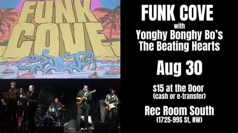 Funk Cove with Yonghy Bonghy Bo’s and The Beating Hearts, The Rec Room ...