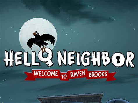Prime Video: Hello Neighbor: Welcome to Raven Brooks