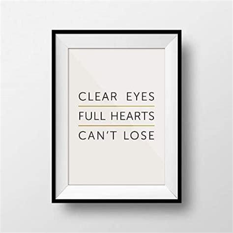 Clear Eyes Full Hearts