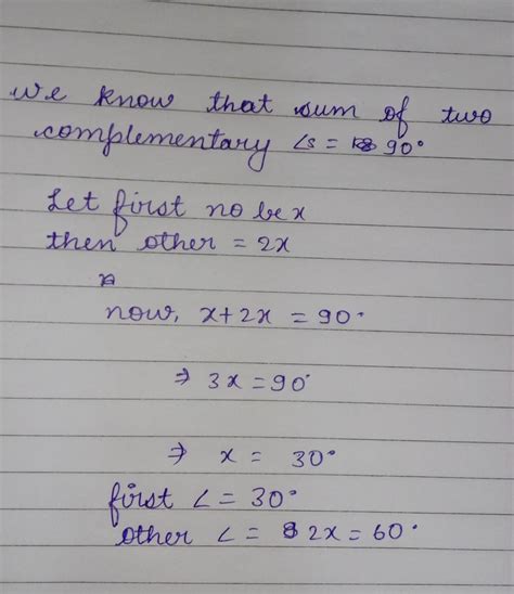 Two complementary angles are in the ratio of 2 : 1 . Find the measure ...