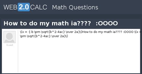 View question - How to do my math ia???? :OOOO
