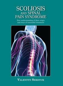 Scoliosis and spinal pain syndrome - New Understanding of Their Origin ...