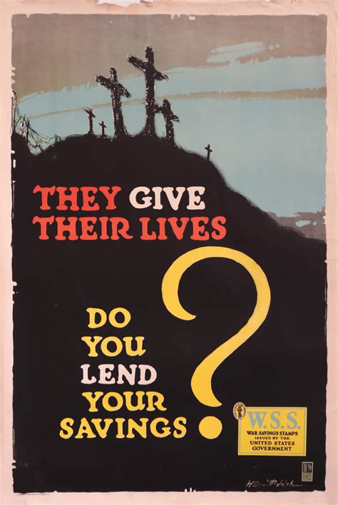 1918 Original American World War One Poster - "They Give Their Lives ...