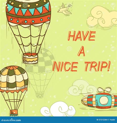 Have A Nice Trip