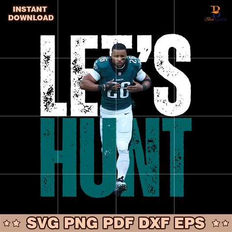 Lets Hunt Eagles Saquon Barkley Super Bowl LIX PNG » Best Digital Cut