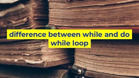 Image result for How While or Do While Loop Works