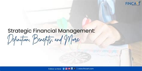 Strategic Financial Management: Key Benefits & Elements
