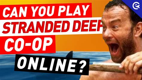 Image result for Stranded Deep Online Multiplayer PC